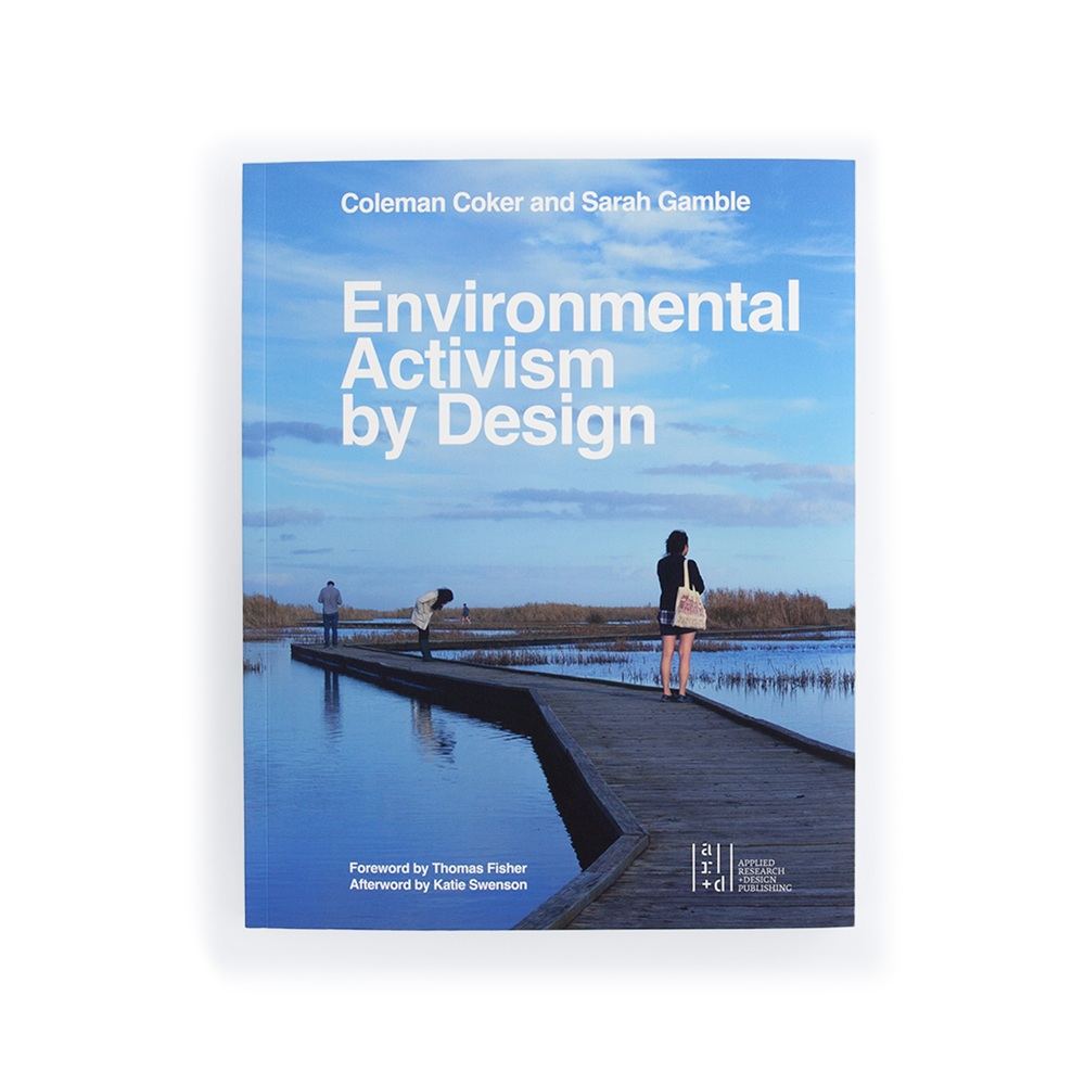 Environmental Activism by Design